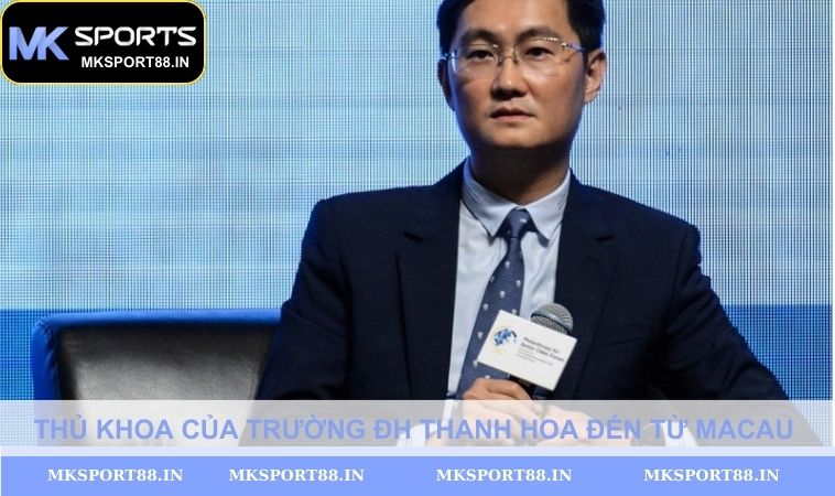 Thủ khoa của trường đại học Thanh Hoa đến từ Macau